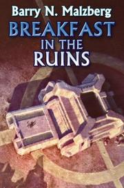 Front cover of Breakfast in the Ruins by Barry N. Malzberg