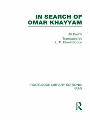 Front cover of In Search Of Omar Khayyam by Ali Dashti
