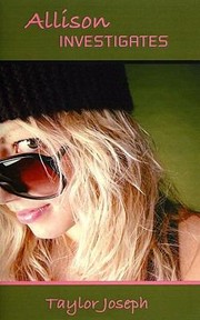 Cover of Allison Investigates by Taylor Joseph