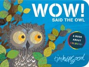 Front cover of Wow Said The Owl by Tim Hopgood