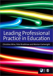 Front cover of Leading Professional Practice In Education by Christine Wise