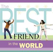 Front cover of The Best Friend in the World by Howard Books