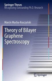 Front cover of Theory Of Bilayer Graphene Spectroscopy by Marcin Mucha-Kruczy Ski