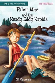 Front cover of Riley Mae And The Ready Eddy Rapids by Jill Osborne