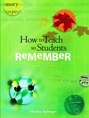 Front cover of How To Teach So Students Remember by Marilee Sprenger