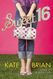 Cover of Sweet 16 by Kate Brian