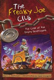 Front cover of The Case of the Singing Sea Dragons by P.J. McMahon