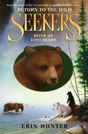 Front cover of River of Lost Bears by Erin Hunter