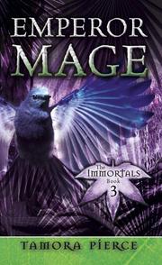 Cover of Emperor Mage (Immortals #3) by Tamora Pierce