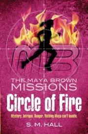 Front cover of Circle Of Fire by S. M. Hall