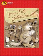 Front cover of Yours Truly, Goldilocks (Stories to Go!) by Alma Flor Ada