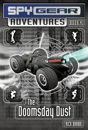 Front cover of The Doomsday Dust (Spy Gear Adventures) by Rick Barba