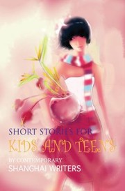 Front cover of Short Stories for Kids and Teens by Ren Daxing