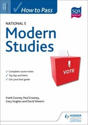 Front cover of How to Pass National 5 Modern Studies by Paul Creaney