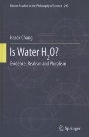 Front cover of Is Water Ho Evidence Realism And Pluralism by Hasok Chang