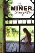 Cover of The Miner's Daughter by Gretchen Moran Laskas