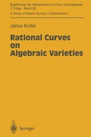 Cover of Rational Curves On Algebraic Varieties by Janos Kollar