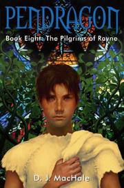 Front cover of The Pilgrims of Rayne (Pendragon) by D. J. MacHale