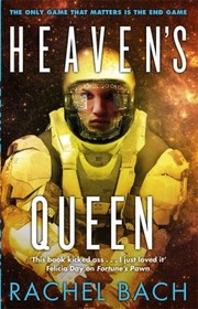 Front cover of Heavens Queen by Rachel Bach