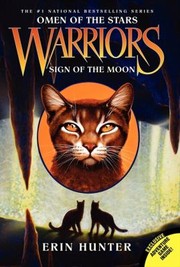 Front cover of Sign of the Moon by Erin Hunter
