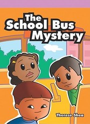 Cover of School Bus Myst by Therese Shea