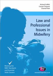 Front cover of Law And Professional Issues In Midwifery by Richard Griffith undifferentiated
