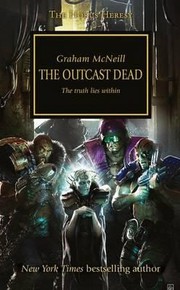 Cover of The Outcast Dead The Truth Lies Within by Graham McNeill