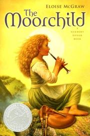 Front cover of The Moorchild by Eloise Jarvis McGraw
