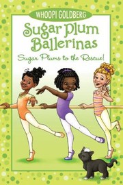 Front cover of Sugar Plums to the Rescue by Whoopi Goldberg