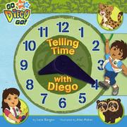 Front cover of Telling Time with Diego (Go, Diego, Go!) by Lara Bergen