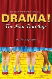 Front cover of The Four Dorothys (Drama!) by Paul Ruditis