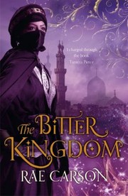 Cover of The Bitter Kingdom by Rae Carson