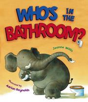 Front cover of Who's in the Bathroom? by Jeanne Willis