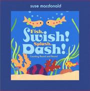 Cover of Fish, Swish! Splash, Dash! by Suse MacDonald