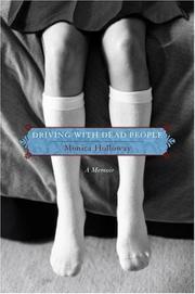 Front cover of Driving with dead people by Monica Holloway