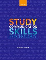 Front cover of Study And Communication Skills For Psychology by Vanessa Parson