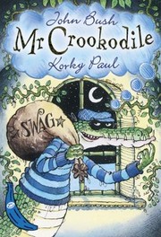 Cover of Mr Crookodile by John Bush