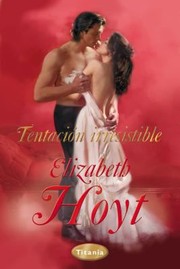 Front cover of Tentacion Irresistible  To Taste Temptation by Elizabeth Hoyt