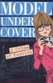 Cover of A Crime Of Fashion by Carina Axelsson
