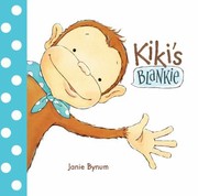 Front cover of Kikis Blankie by Janie Bynum