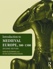 Front cover of Introduction to Medieval Europe 300-1500 by Wim Blockmans