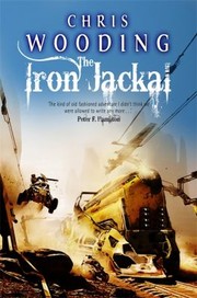 Front cover of The Iron Jackal A Tale Of The Ketty Jay by Chris Wooding