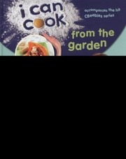 Front cover of I Can Cook From The Garden by Kate Morris