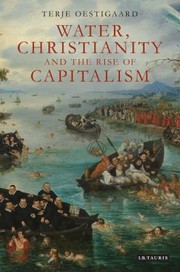 Cover of Water Christianity And The Rise Of Capitalism by Terje Oestigaard