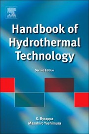 Front cover of Handbook Of Hydrothermal Technology by K. Byrappa