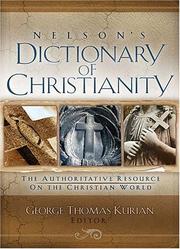 Front cover of Nelson's Dictionary of Christianity by Kurian, George Thomas.