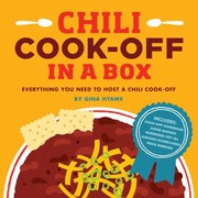 Cover of Chili Cookoff In A Box Everything You Need To Host A Chili Cookoff by Gina Hyams
