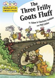 Cover of The Three Frilly Goats Fluff by Adam Guillain