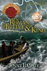 Front cover of The Roman The Twelve The King by Jenny L. Cote