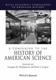 Front cover of Companion To The History Of American Science by Mark A. Largent